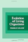 Evolution of living organisms: Evidence for a new theory of transformation