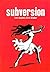 Subversion by Eric Drooker