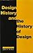 Design History and the Hist...