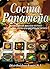 Cocina Panameña: Recetas Pr...