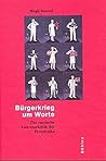 Burgerkrieg Um Worte: Die Russische Literaturkritik Der Perestrojka (German Edition) Burgerkrieg Um Worte: Die Russische Literaturkritik Der Perestrojka (German Edition)