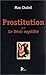 Prostitution : Le Désir mys...