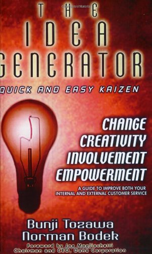 The Idea Generator: Quick and Easy Kaizen (Paperback)