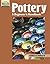 Pottery : A Beginner's Handbook