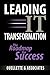 Leading IT Transformation: The Roadmap to Success