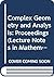 Complex Geometry and Analysis: Proceedings (Lecture Notes in Mathematics)