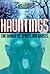 Hauntings (The Unexplained)