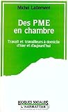 Des PME en chambre