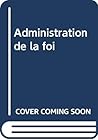 L'administration de la foi: L'Inquisition de Tolède, XVIe-XVIIIe siècle (Bibliothèque de la Casa de Velázquez) (French Edition)