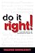 Do It Right!: The New Book of Business Etiquette