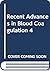 Recent Advances in Blood Coagulation 4