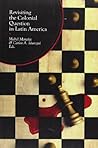 Revisiting the colonial question in Latin America