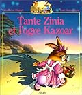 Tante Zinia et l'ogre Kazoar