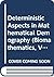 Deterministic Aspects in Mathematical Demography (Biomathematics, Vol 13)