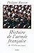 Histoire de l'armée Française (French Edition)