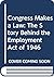 Congress Makes a Law: The Story behind the Employment Act of 1946