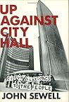 Up Against City Hall by John Sewell