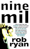 Nine Mil by Robert      Ryan