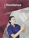 Resilience: Bouncing Off, Bouncing Back (Lifeskills)