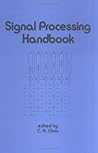 Signal Processing Handbook (Electrical and Computer Engineering) Signal Processing Handbook (Electrical and Computer Engineering)