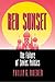 Red Sunset: The Failure of ...