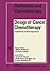 Design of Cancer Chemotherapy