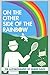 On the Other Side of the Rainbow: The Autobiography of Dinker Dawg