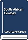 South African geology: For mining, metallurgical, hydrological, and civil engineering South African geology: For mining, metallurgical, hydrological, and civil engineering