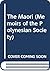 The Maori (Memoirs of the Polynesian Society)