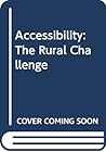 Accessibility: The rural challenge