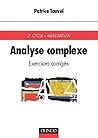 Analyse complexe : Exercices corrigés, 2e cycle, Agrégation