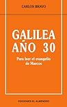 Galilea Ao 30/ Galilea Year 30 (Spanish Edition)