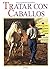 TRATAR CON CABALLOS