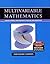 Multivariable Mathematics: Linear Algebra, Multivariable Calculus, and Manifolds, International Edition