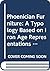 Phoenician Furniture: A Typology Based on Iron Age Representations with Reference to the Iconographical Context (Studia Phoenicia)