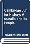Cambridge Junior History: Australia and its People