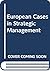 European Cases in Strategic Management