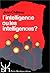 Intelligence ou les intelligences? by Jean Château