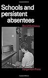 Schools & Persistent Absentees Schools & Persistent Absentees