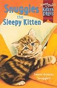 Jenny Dale's Kitten Tales 10: Snuggles the Sleepy Kitten