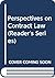 Perspectives on Contract Law (Reader's Series)