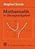 Mathematik in Übungsaufgaben (Mathematik für Ingenieure und Naturwissenschaftler, Ökonomen und Landwirte) (German Edition)
