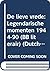 De lieve vrede: Legendarische momenten 1944-90 (BB literair) (Dutch Edition)