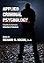 Applied Criminal Psychology: A Guide to Forensic Behavioral Sciences