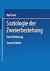 Soziologie der Zweierbeziehung. Eine Einführung.
