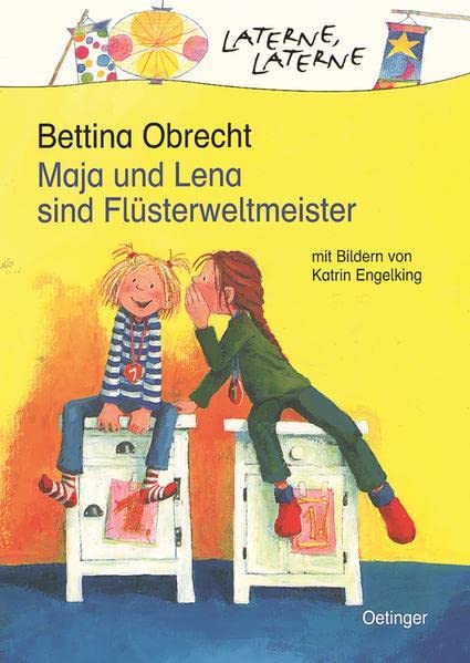 Maja und Lena sind Flüsterweltmeister. (Hardcover)