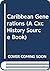 Caribbean Generations (A Cx...