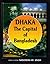 Dhaka: Capital of Bangladesh