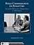Better Communication for Better Care: Mastering Physician-Administrator Collaboration (Executive Essentials)