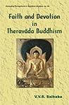 Faith and Devotion in Theravada Buddhism